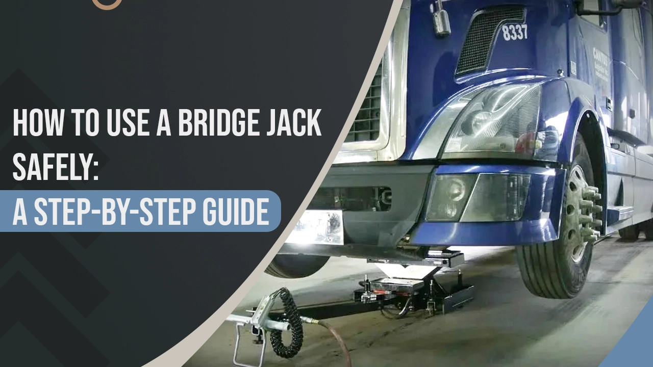 How to Use a Bridge Jack Safely