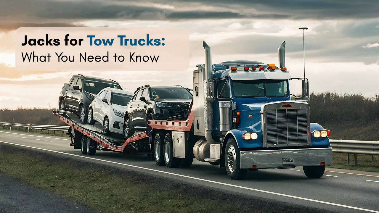 Jacks for Tow Trucks: What You Need to Know
