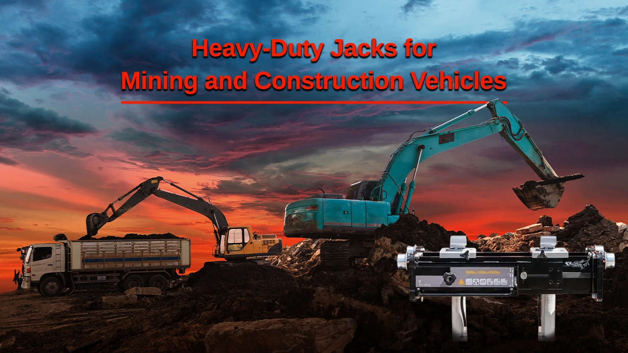 Heavy-Duty Jacks for Mining and Construction Vehicles