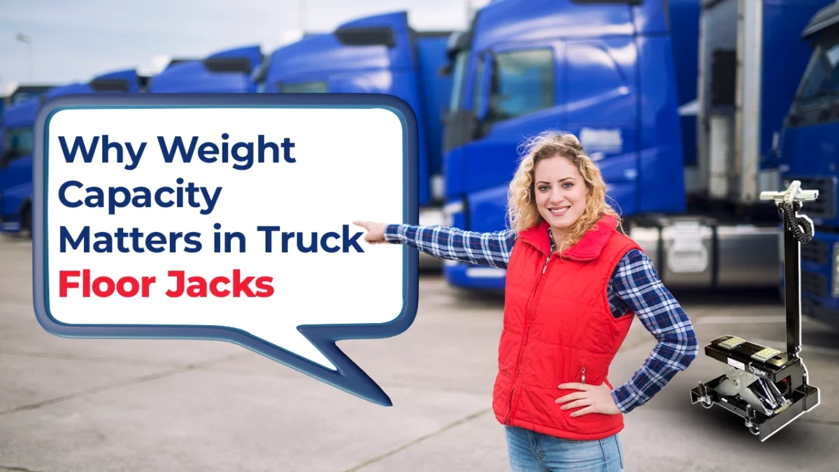 Why Weight Capacity Matters in Truck Floor Jacks