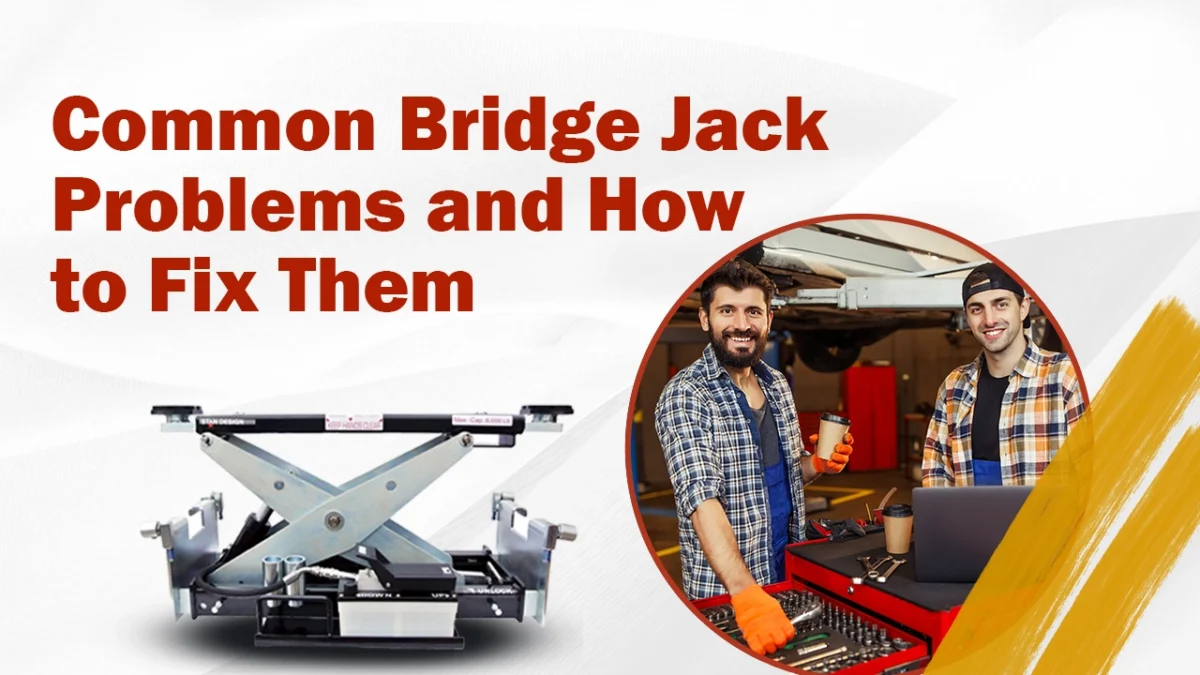 Common Bridge Jack Problems and How to Fix Them